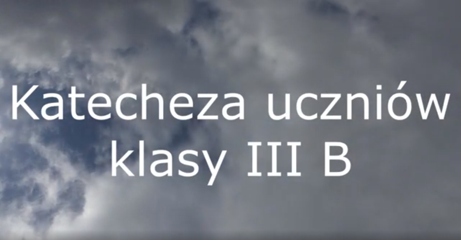 Katecheza z uczniami klasy III B Czu Jezus tęskni